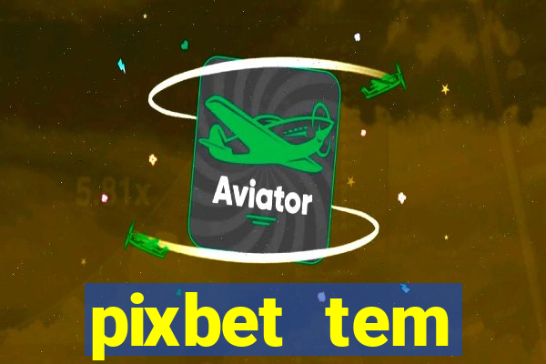 pixbet tem pagamento antecipado